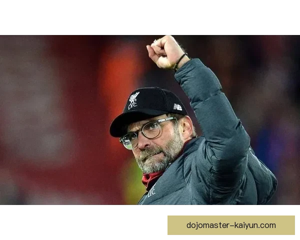 克洛普战术核心分析：高位逼抢与快速转换持续提升球队竞争力